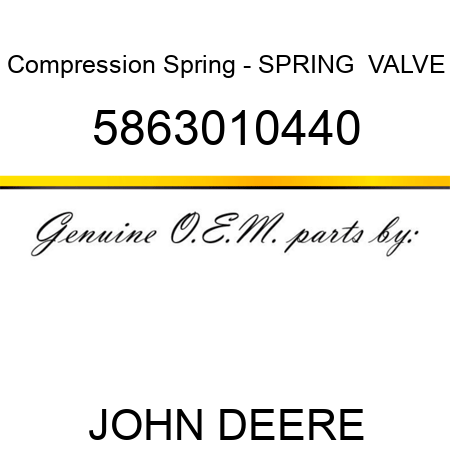 Compression Spring - SPRING,  VALVE 5863010440