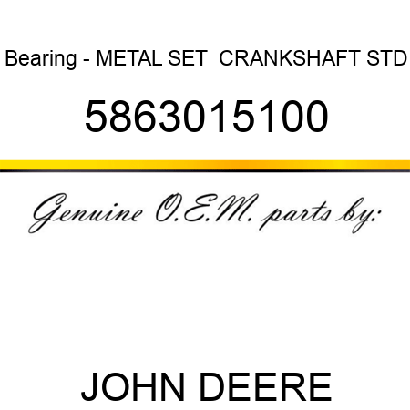 Bearing - METAL SET,  CRANKSHAFT, STD 5863015100