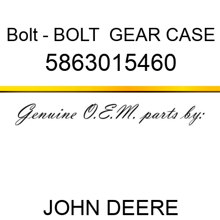 Bolt - BOLT,  GEAR CASE 5863015460