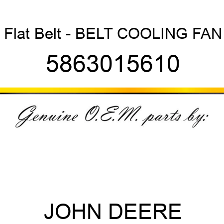 Flat Belt - BELT, COOLING FAN 5863015610