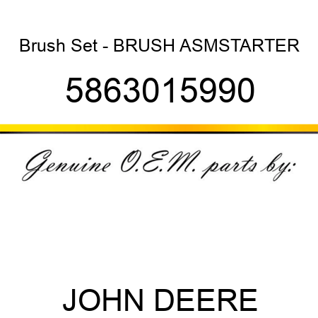 Brush Set - BRUSH ASM,STARTER 5863015990