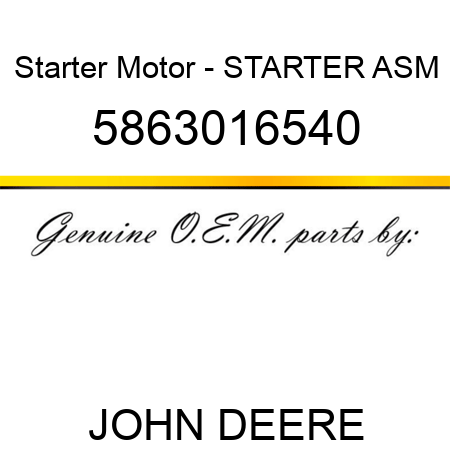 Starter Motor - STARTER ASM 5863016540