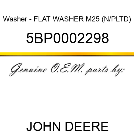 Washer - FLAT WASHER M25 (N/PLTD) 5BP0002298