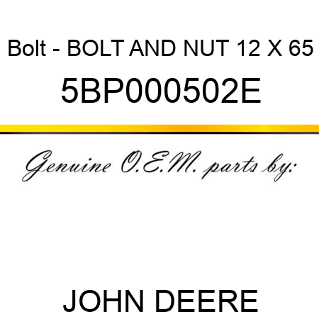 Bolt - BOLT AND NUT 12 X 65 5BP000502E