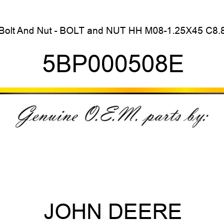 Bolt And Nut - BOLT&NUT HH M08-1.25X45 C8.8 5BP000508E