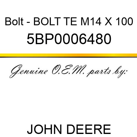 Bolt - BOLT TE M14 X 100 5BP0006480