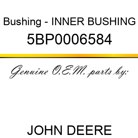 Bushing - INNER BUSHING 5BP0006584