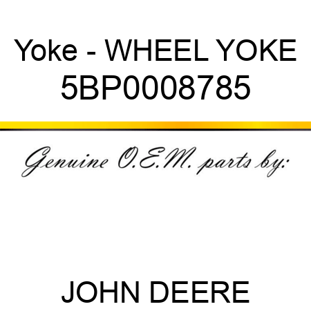 Yoke - WHEEL YOKE 5BP0008785