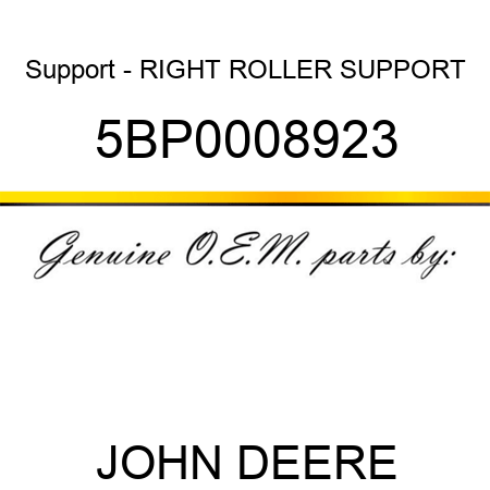 Support - RIGHT ROLLER SUPPORT 5BP0008923