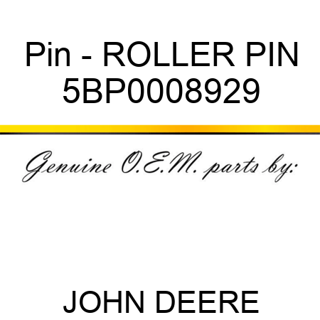 Pin - ROLLER PIN 5BP0008929