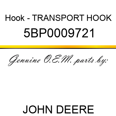 Hook - TRANSPORT HOOK 5BP0009721
