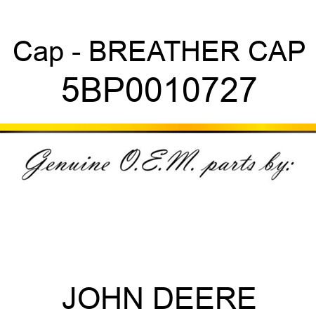 Cap - BREATHER CAP 5BP0010727