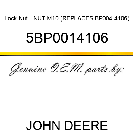 Lock Nut - NUT M10 (REPLACES BP004-4106) 5BP0014106