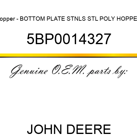 Hopper - BOTTOM PLATE STNLS STL, POLY HOPPER 5BP0014327