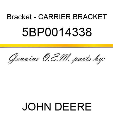 Bracket - CARRIER BRACKET 5BP0014338