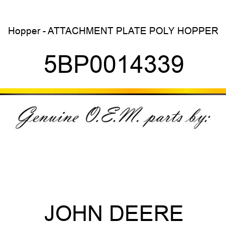 Hopper - ATTACHMENT PLATE, POLY HOPPER 5BP0014339
