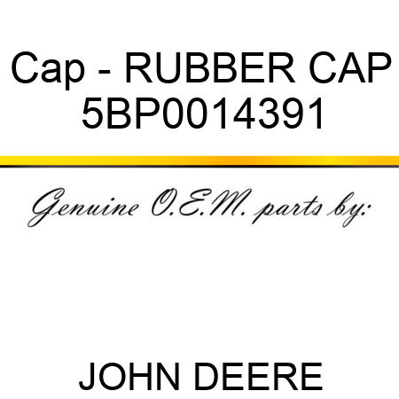 Cap - RUBBER CAP 5BP0014391