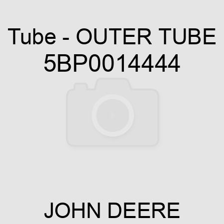 Tube - OUTER TUBE 5BP0014444