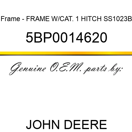 Frame - FRAME W/CAT. 1 HITCH SS1023B 5BP0014620
