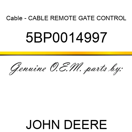 Cable - CABLE, REMOTE GATE CONTROL 5BP0014997
