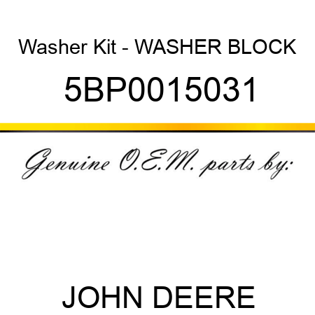 Washer Kit - WASHER BLOCK 5BP0015031