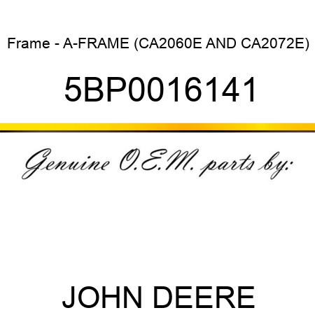Frame - A-FRAME (CA2060E AND CA2072E) 5BP0016141