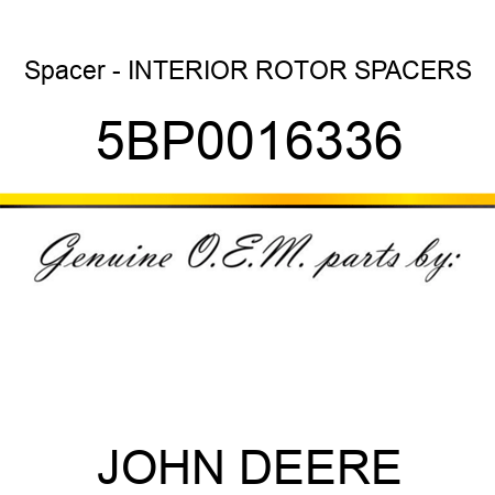 Spacer - INTERIOR ROTOR SPACERS 5BP0016336