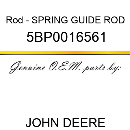 Rod - SPRING GUIDE ROD 5BP0016561