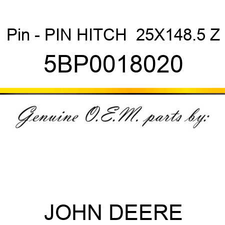 Pin - PIN HITCH  25X148.5 Z 5BP0018020