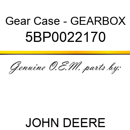 Gear Case - GEARBOX 5BP0022170