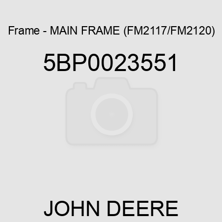 Frame - MAIN FRAME (FM2117/FM2120) 5BP0023551