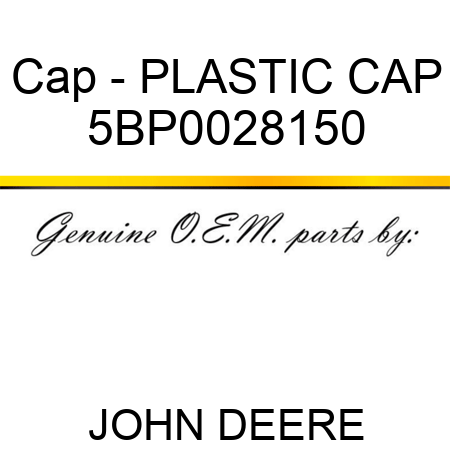 Cap - PLASTIC CAP 5BP0028150