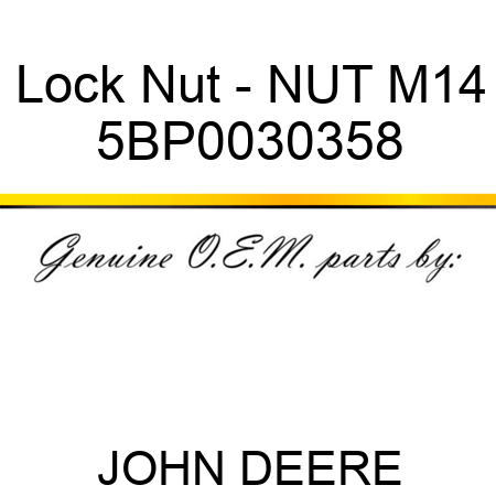 Lock Nut - NUT M14 5BP0030358