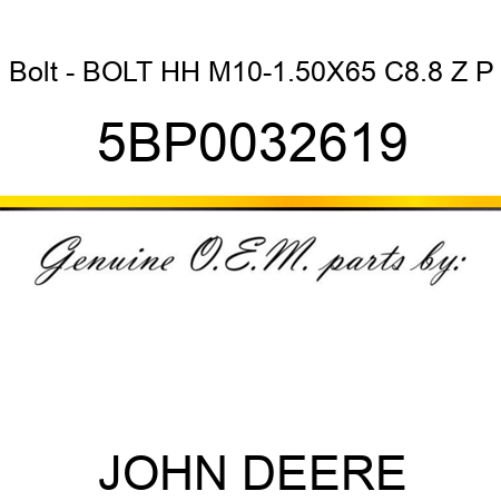 Bolt - BOLT HH M10-1.50X65 C8.8 Z P 5BP0032619