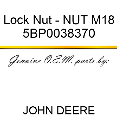 Lock Nut - NUT M18 5BP0038370