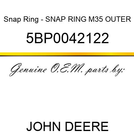 Snap Ring - SNAP RING M35 OUTER 5BP0042122