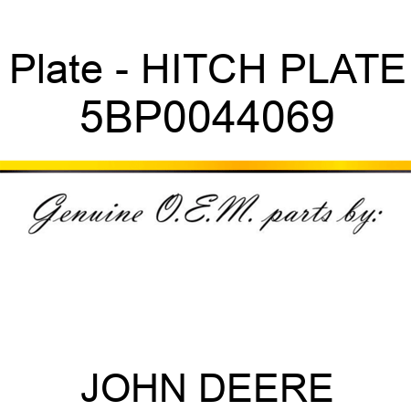 Plate - HITCH PLATE 5BP0044069