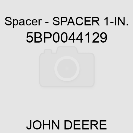 Spacer - SPACER 1-IN. 5BP0044129