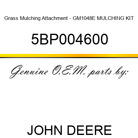 Grass Mulching Attachment - GM1048E MULCHING KIT 5BP004600