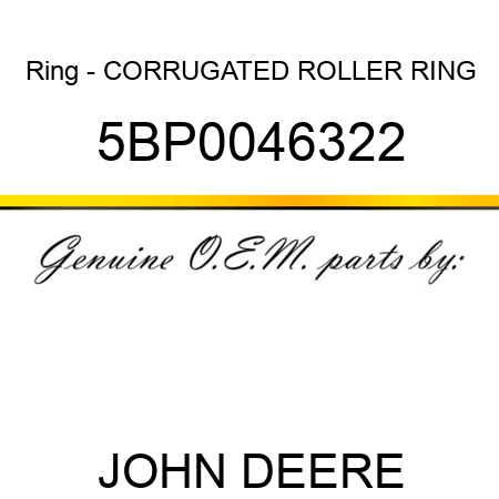 Ring - CORRUGATED ROLLER RING 5BP0046322