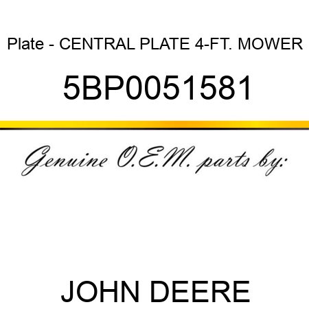 Plate - CENTRAL PLATE 4-FT. MOWER 5BP0051581