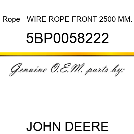 Rope - WIRE ROPE, FRONT 2500 MM. 5BP0058222
