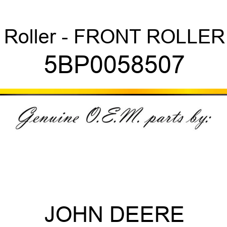 Roller - FRONT ROLLER 5BP0058507