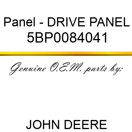 Panel - DRIVE PANEL 5BP0084041