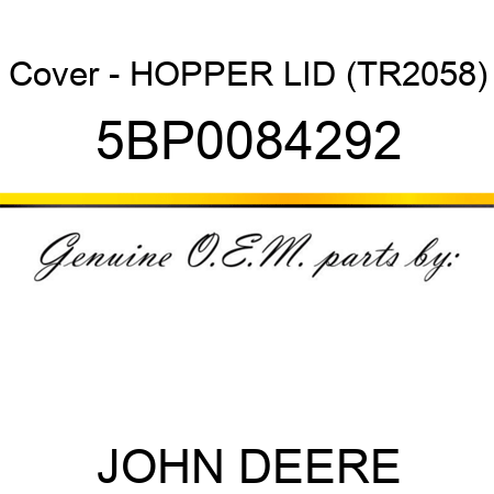 Cover - HOPPER LID (TR2058) 5BP0084292