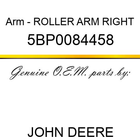 Arm - ROLLER ARM RIGHT 5BP0084458