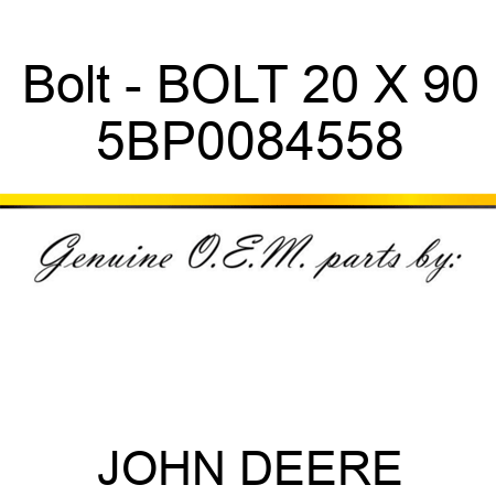 Bolt - BOLT 20 X 90 5BP0084558