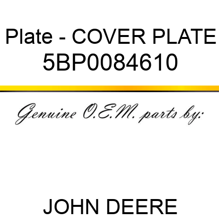 Plate - COVER PLATE 5BP0084610