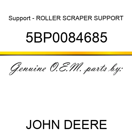 Support - ROLLER SCRAPER SUPPORT 5BP0084685