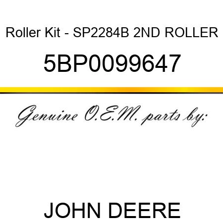 Roller Kit - SP2284B 2ND ROLLER 5BP0099647